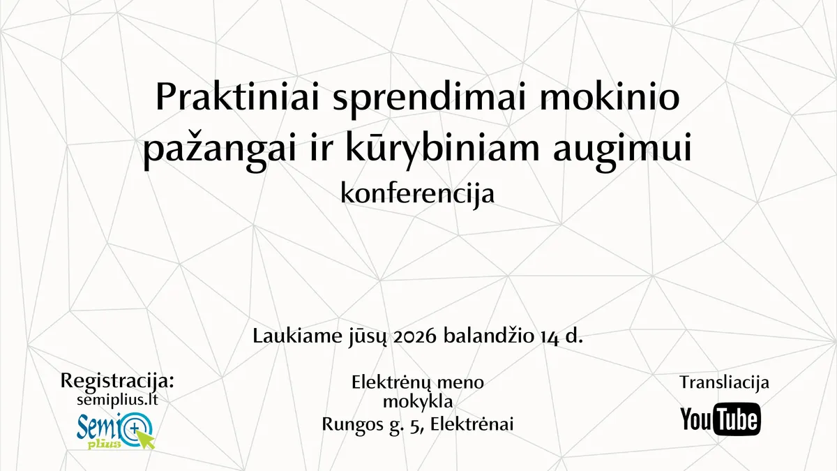 Praktiniai sprendimai mokinio pažangai ir kūrybiniam augimui-page-001